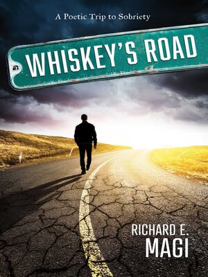 cover image of Whiskey's Road: a Poetic Trip to Sobriety
